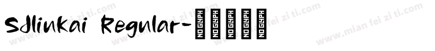 SJliukai Regular字体转换